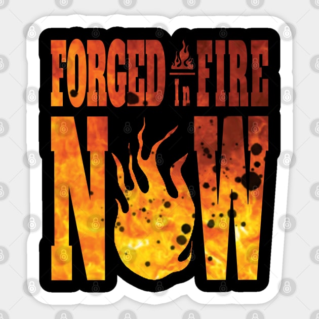 Forged in fire now fire mode Sticker by emhaz